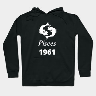 White Zodiac Birthday Pisces 1961 Hoodie